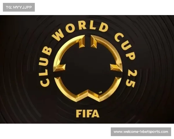 2025年世俱杯32强小组赛全面揭晓 6月15日正式开赛各组对决日程发布